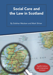 Social Care & The Law In Scotland 12th E By Maclean, Siobhan