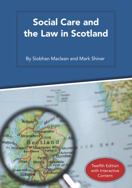 Social Care & The Law In Scotland 12th E By Maclean, Siobhan