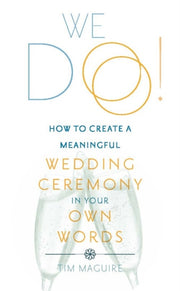 We Do. Your Ceremony. Your Words.