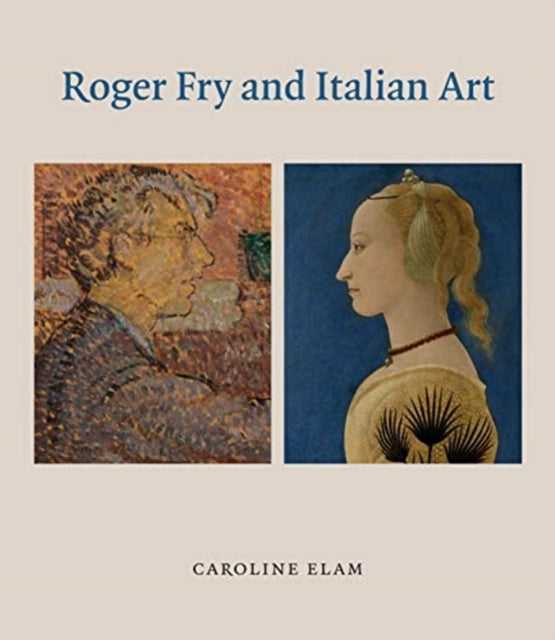 Roger Fry & Italian Art