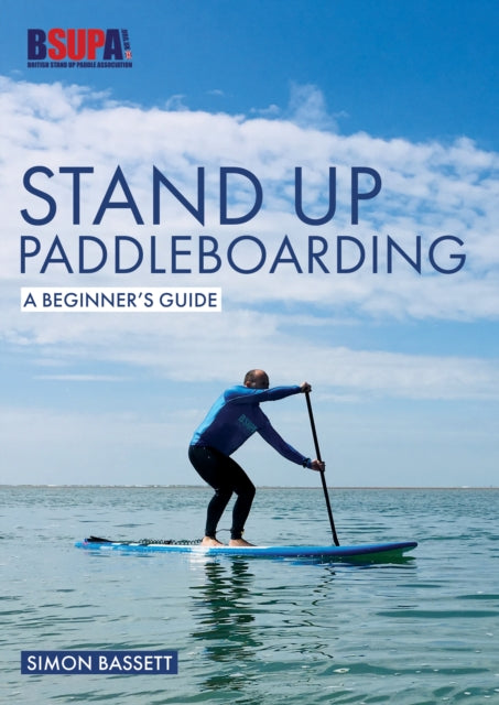 Stand Up Paddleboarding A Begin
