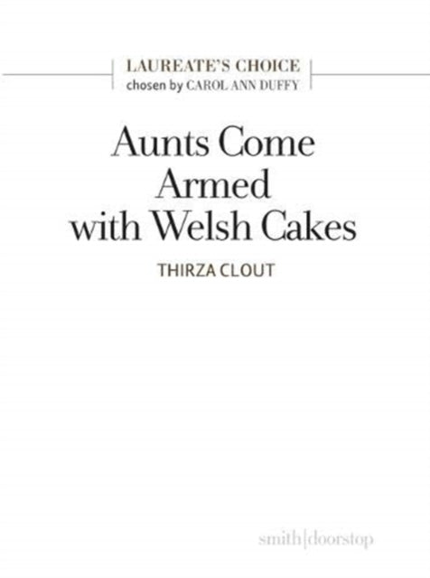 Aunts Come Armed With Welsh Cakes