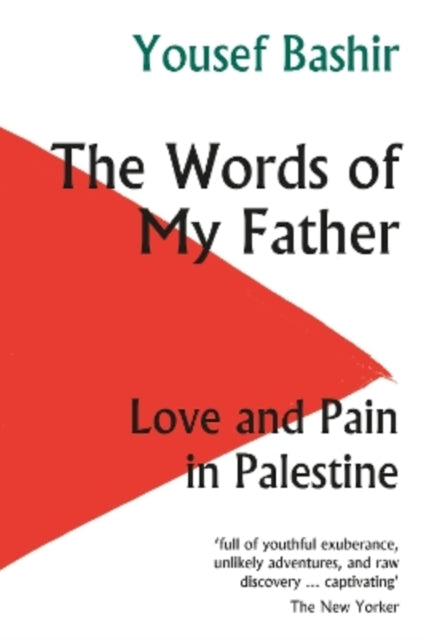 Words Of My Father A Memoir
