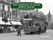 Lost Tramways Of Wales Llandudno & Colwy