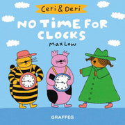 Ceri Deri No Time For Clocks