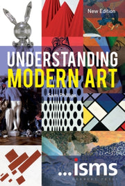 Isms Understanding Modern Art