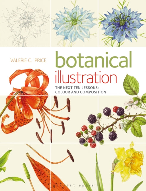 Botanical Illustration Next Ten Lessons By Price, Valerie