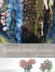 New Ceramics Special Effects Glazes