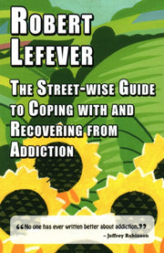 Street Wise Guide To Coping With & Recov