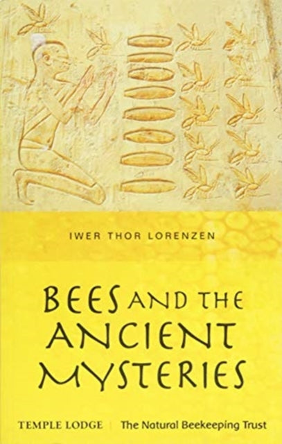 Bees And The Ancient Mysteries