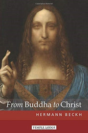 From Buddha To Christ