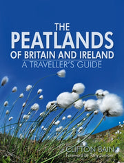 Peatlands Of Britain & Ireland By Bain, Clifton