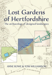 Lost Gardens Of Hertfordshire By Williamson, Tom