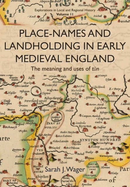 Place-names And Landholding In Early Med By Wager, Sarah J.