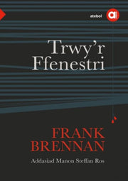 Cyfres Amdani Trwyr Ffenestri
