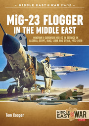Mig23 Flogger In The Middle East By Cooper, T
