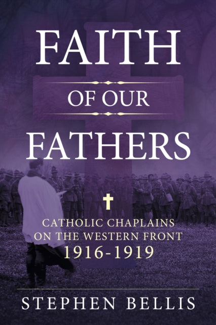 Faith Of Our Fathers