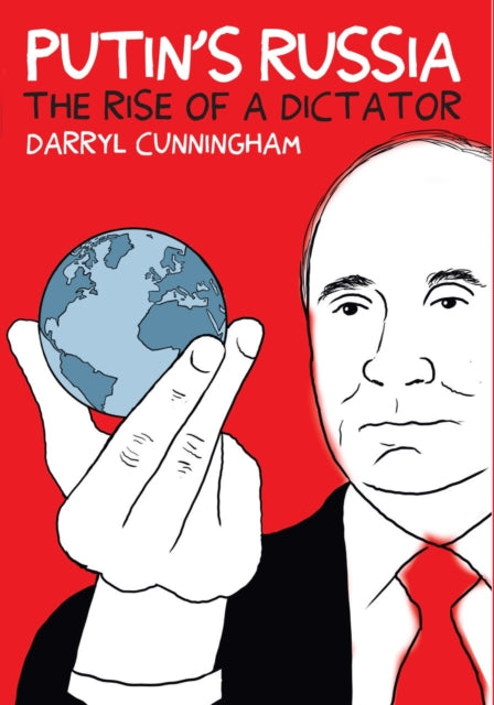 Putin Russia The Rise Of A Dictator