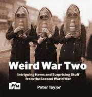 Weird War Two By Taylor, Peter