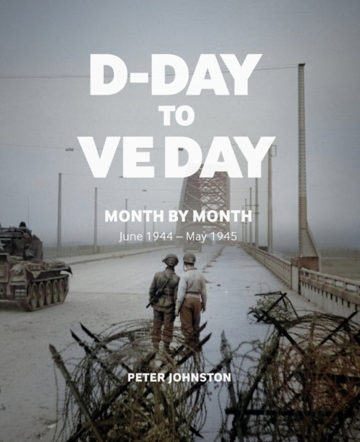 D Day To Ve Day