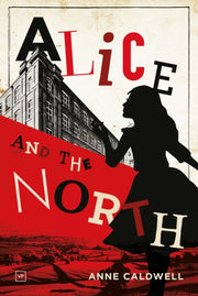 Alice & The North