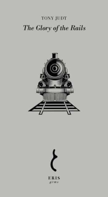 Glory Of The Rails