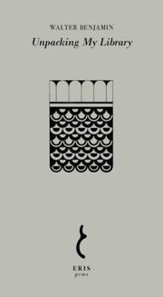 Unpacking My Library By Benjamin, Walter