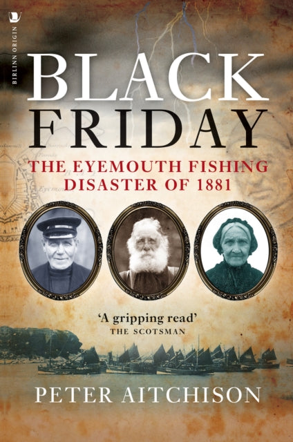 Black Friday The Eyemouth Fishing Disa