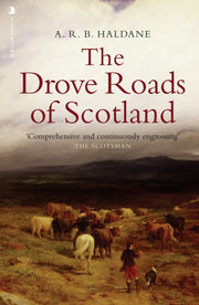 Drove Roads Of Scotland The By Haldane A. R. B.