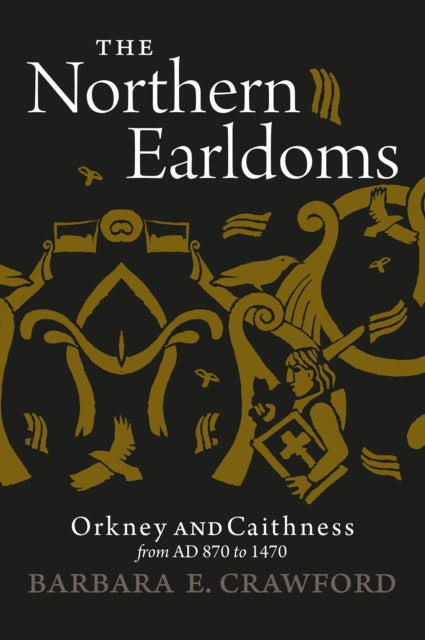Northern Earldoms Orkney & Caithness