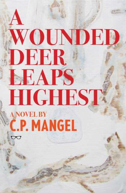 Wounded Deer Leaps Highest