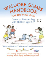 Waldorf Games Handbook For The Early Ye