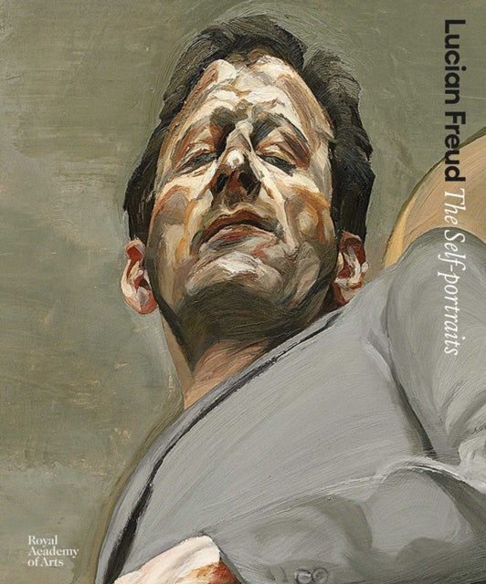 Lucien Freud Self Portraits