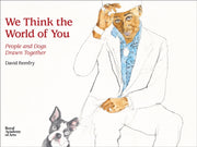 We Think The World Of You