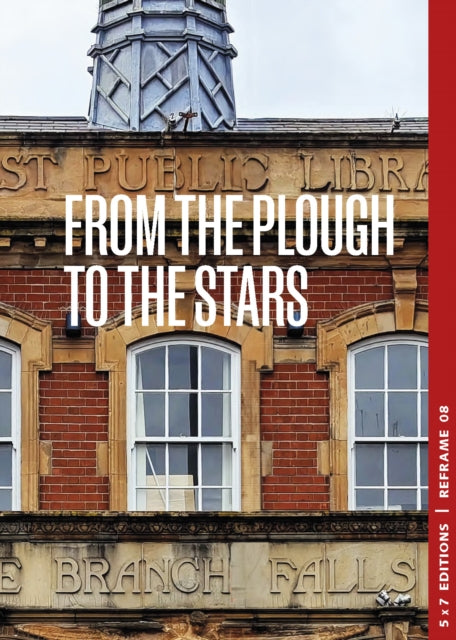 Reframe 08 From The Plough To The Stars