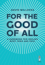 For The Good Of All