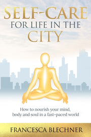 Self-care For Life In The City: How To N