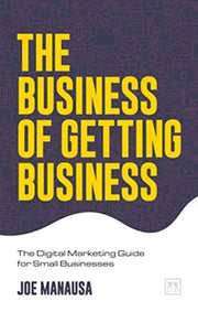 Business Of Getting Business By Manausa, Joe