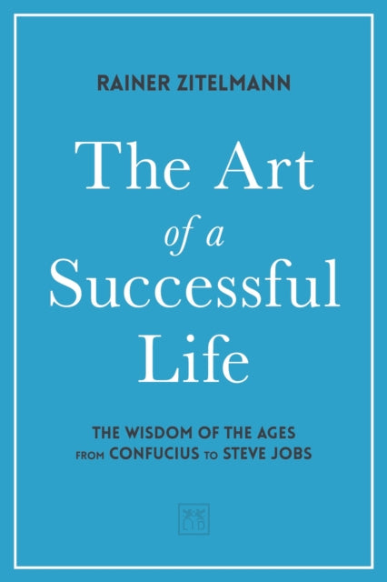 Art Of A Successful Life By Zitelmann, Rainer