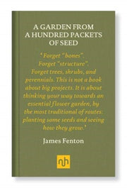 Garden From A Hundred Packets Of Seeds By Fenton, James
