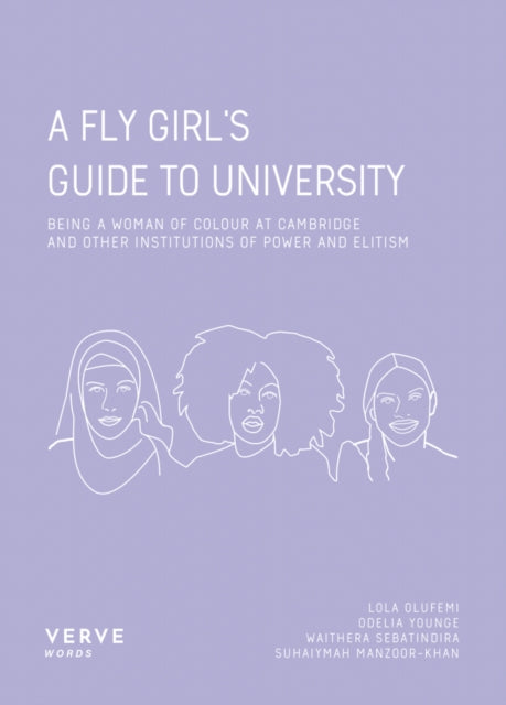 Fly Girls  Guide To University