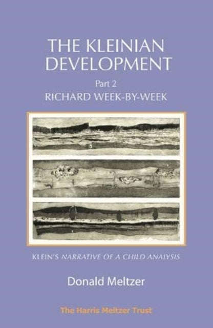 Kleinian Development Part Ii