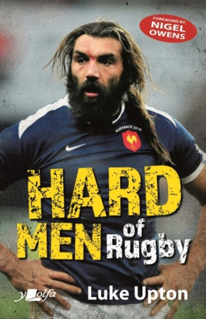 Hard Men Of World Rugby