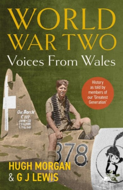 World War 2 Voices From Wales