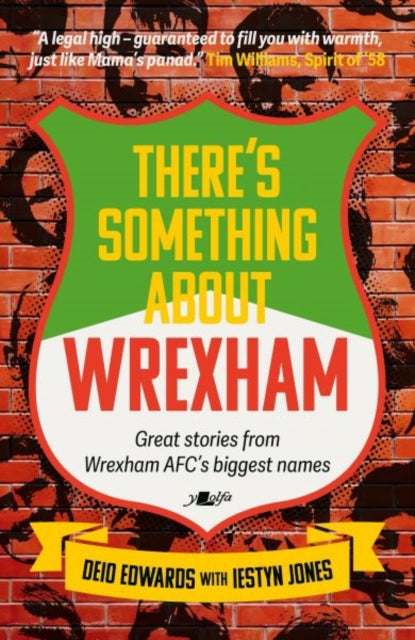 Theres Something About Wrexham Great Sto