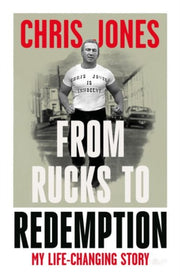 From Rucks To Redemption By Jones, Chris