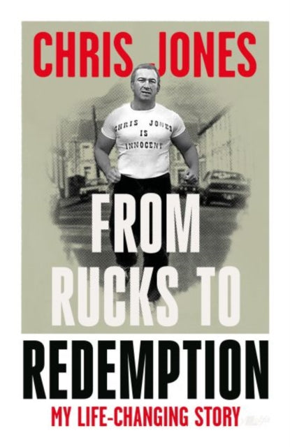 From Rucks To Redemption By Jones, Chris