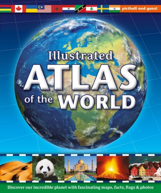 Illustrated Atlas Of The World By Picthall & Gunzi