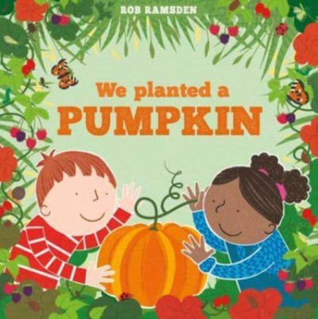 We Planted A Pumpkin