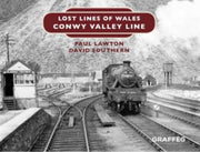 Lost Lines: The Conwy Valley Line